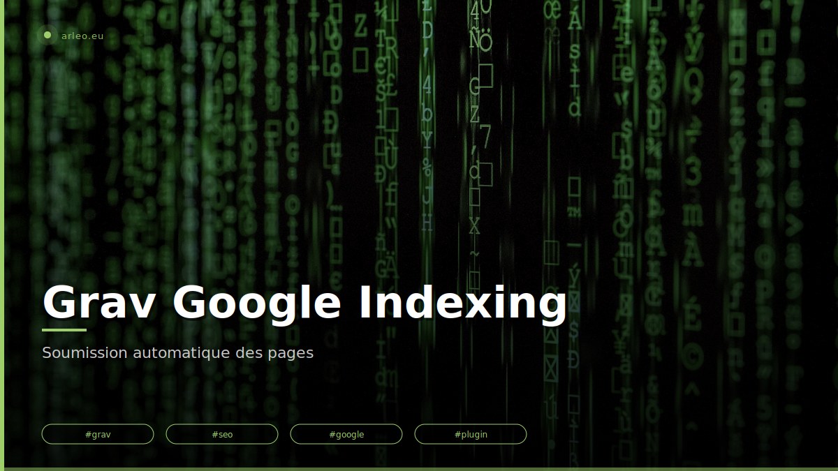Création d'un plugin Grav from scratch pour soumettre automatiquement les pages modifiées à l'API Google Indexing via un JWT RS256 et un service account Google Cloud. /images/grav-plugin-google-indexing-featured.jpg
